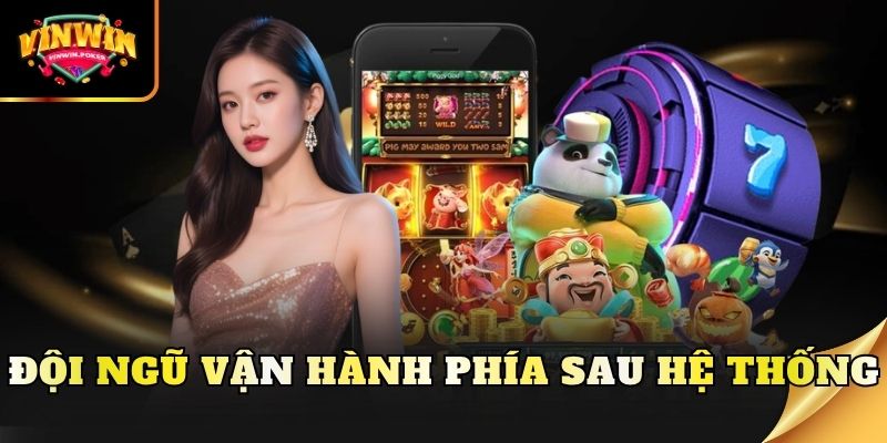 doi ngu van hanh phia sau he thong Đội ngũ vận hành phía sau hệ thống