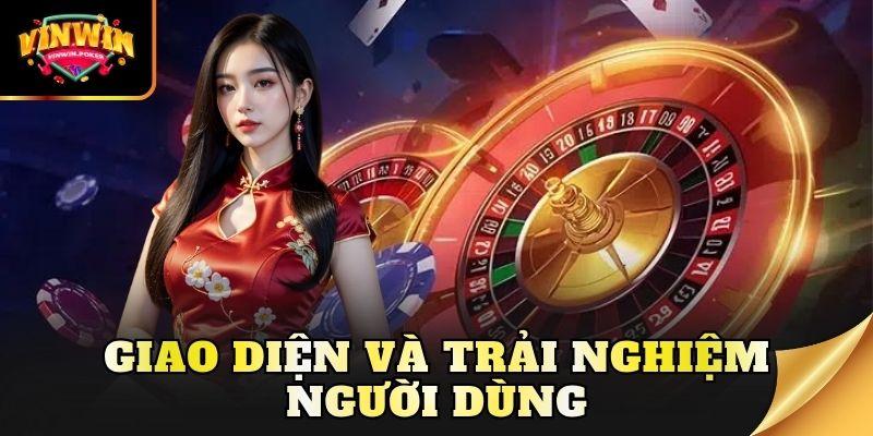 giao dien va trai nghiem nguoi dung Giao diện và trải nghiệm người dùng