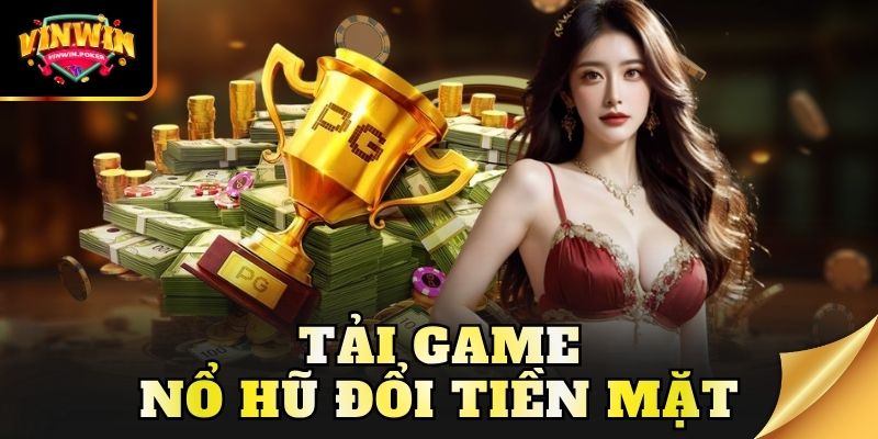 tai game no hu doi tien mat